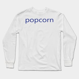 popcorn Long Sleeve T-Shirt